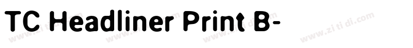 TC Headliner Print B字体转换